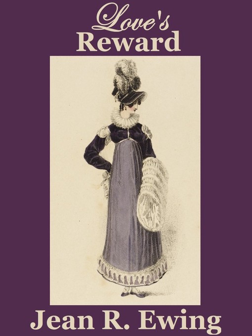 Title details for Love's Reward by Jean R. Ewing - Available